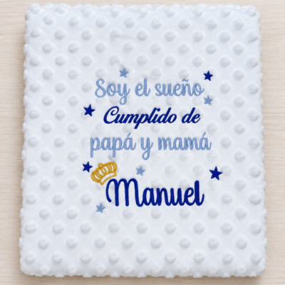 Manta Soy el Sueño Cumplido de Papá y Mamá