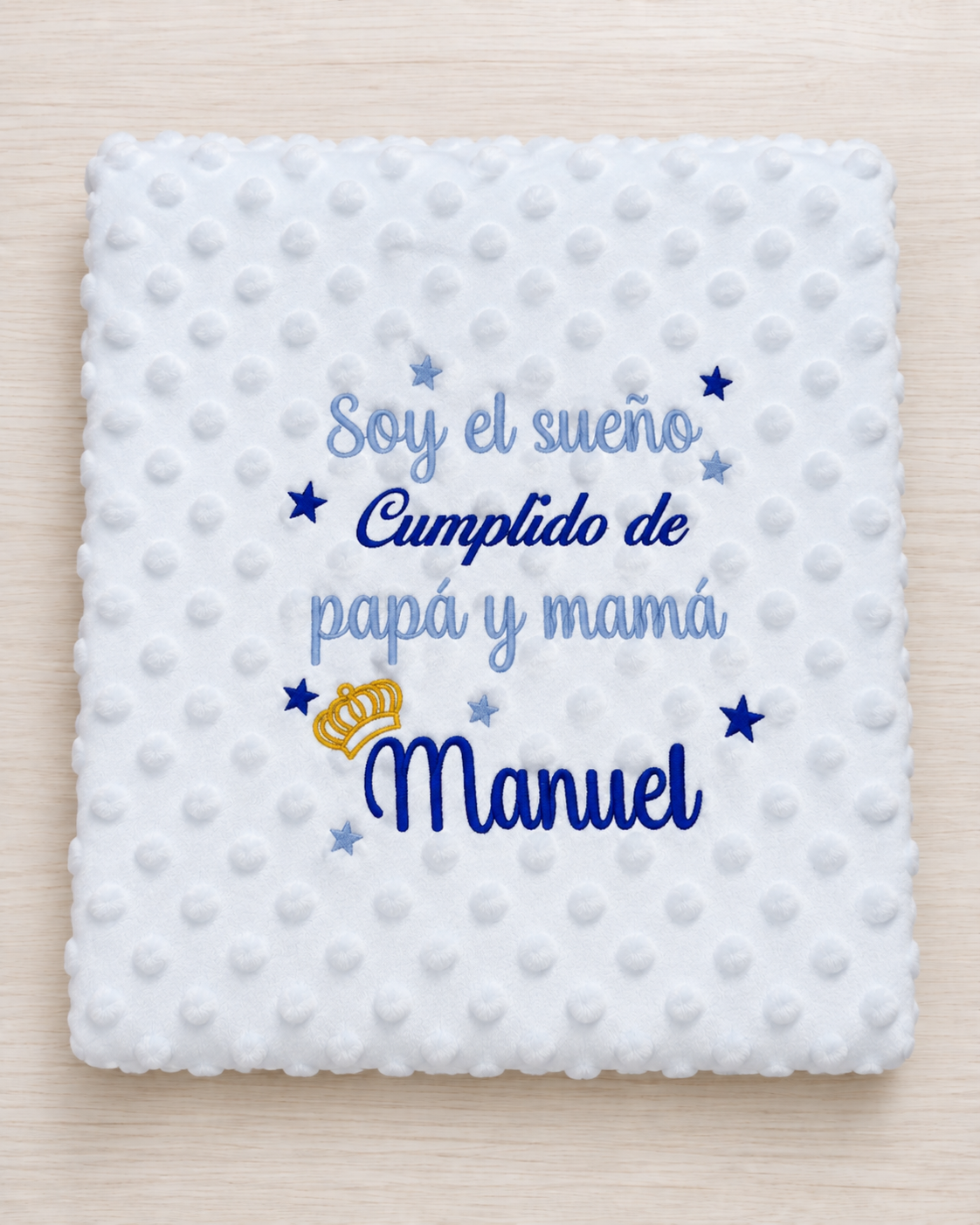Manta Soy el Sueño Cumplido de Papá y Mamá